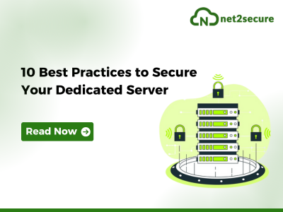 10 Best Practices to Secure Your Dedicated Server