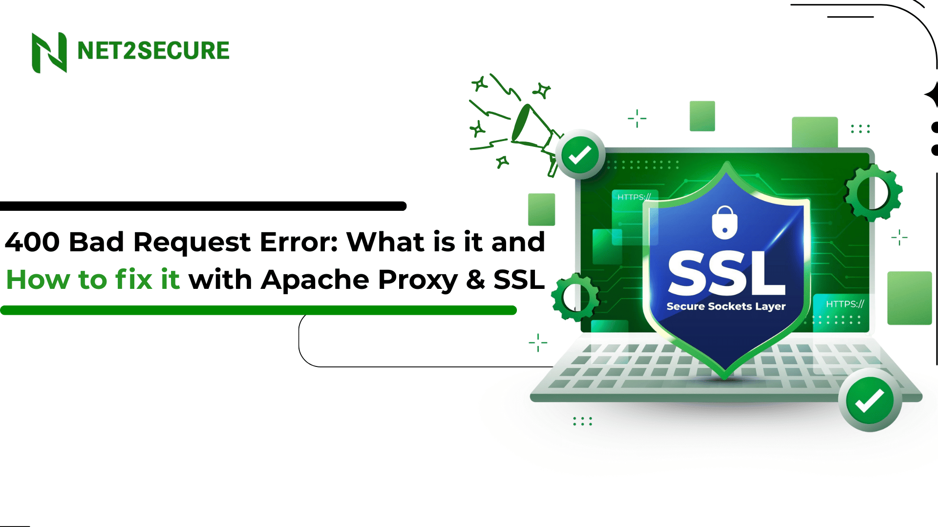 400 Bad Request Error: What is it and how to fix it with Apache Proxy & SSL