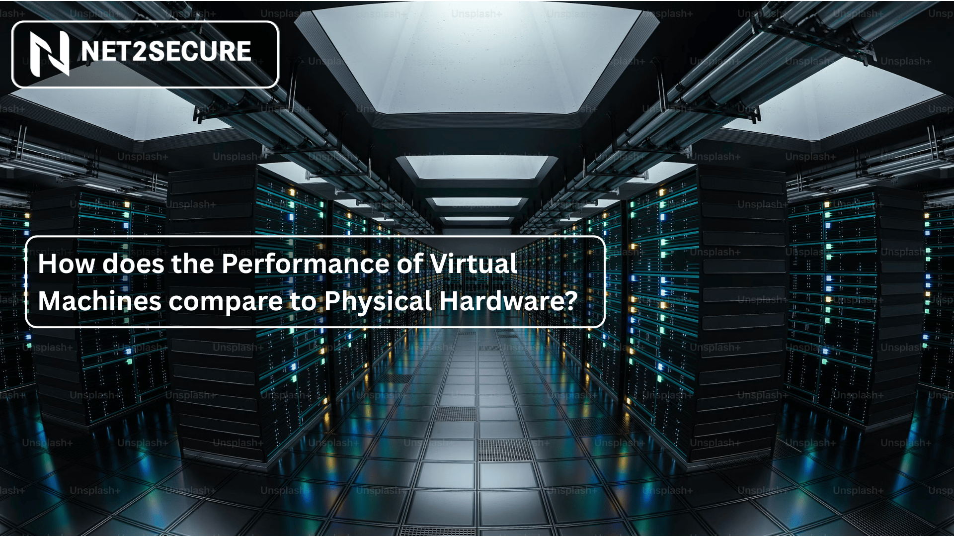 How does the Performance of Virtual Machines compare to Physical Hardware?